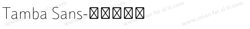 Tamba Sans字体转换